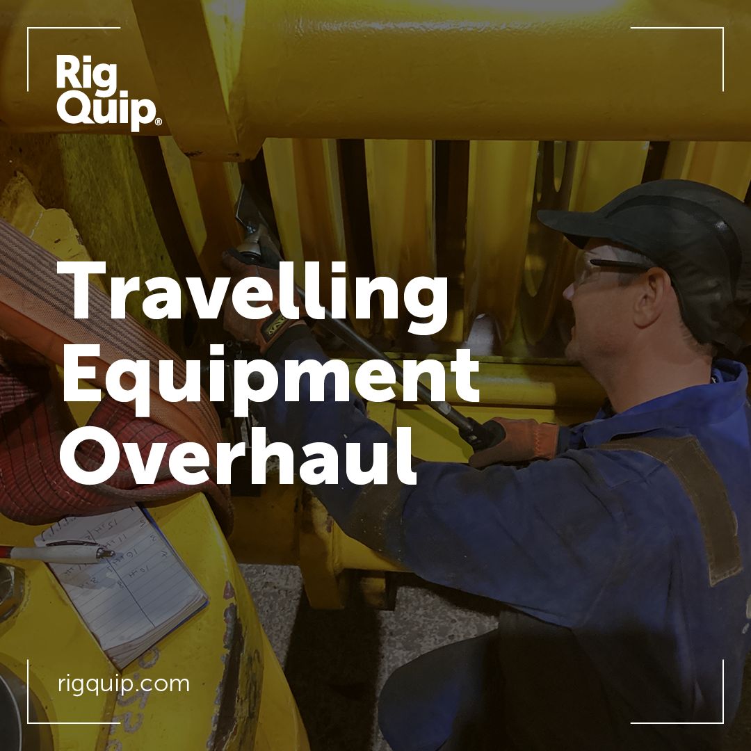 Travelling Equipment Overhaul